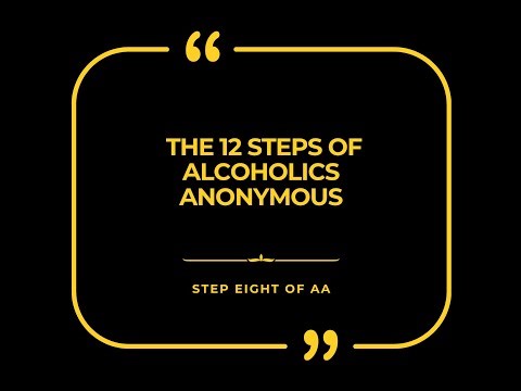 Step 8 of the 12 steps of AA