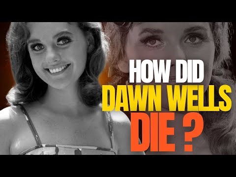 How did Dawn Wells die?