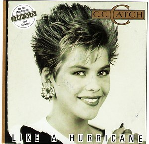 C.C. Catch - Like A Hurricane