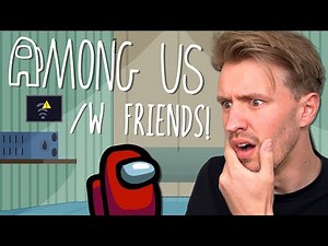 I Played AMONG US AGAIN /w LDShadowLady, ImpulseSV & More!!