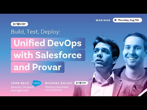 Unified DevOps with Salesforce and Provar - Webinar