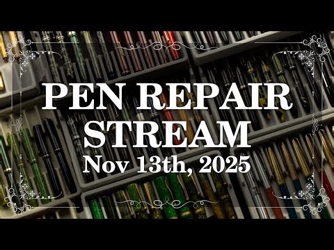 Vintage Pen Repair - November 14th, 2025