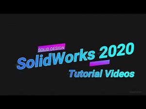 Tutorial 1: SolidWorks User Interface
