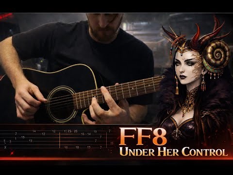 Under Her Control – Final Fantasy VIII | Acoustic Guitar Arrangement