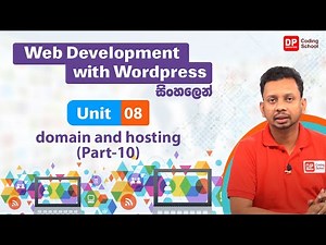 Unit 08 | domain and hosting | Part 10 | Web development with Wordpress | DP Coding School