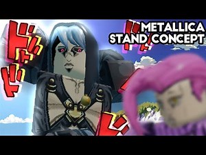 [YBA] Metallica Moveset Idea | Stand Concept