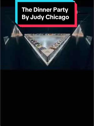 Exploring Judy Chicago's The Dinner Party Art Installation