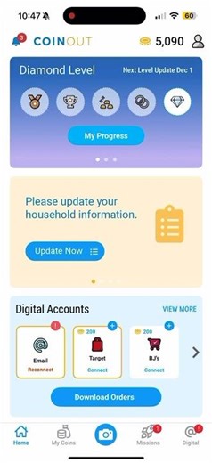 Download the CoinOut App to earn Coins to redeem for CASH.