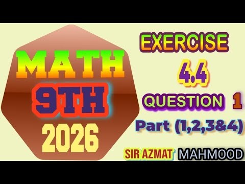 (🆕 Math book 📚📖 9th class) (Tutor Rana Azmat Mahmood) Solved Exercise #4.4 Question #1 part 1,2,3&4