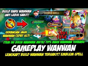 TIPS WANWAN CEPAT ULTI + CARA MAIN WANWAN TERBARU❗BUILD WANWAN TERSAKIT❗GAMEPLAY WANWAN TOP GLOBAL