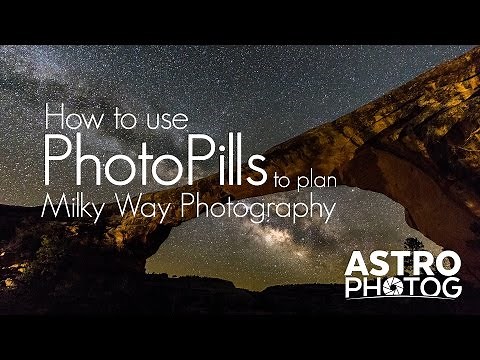 How to use PhotoPills to plan your Milky Way Photography | Astrophotography