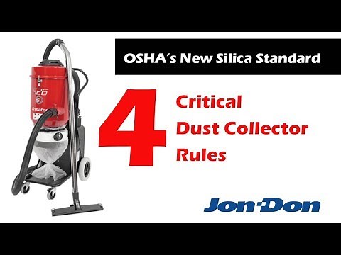 OSHA Silica - 4 Critical Dust Collector Rules