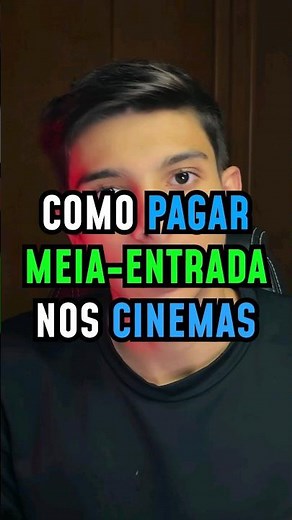 COMO PAGAR MEIA NO CINEMA