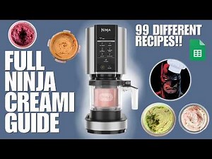 Full Ninja Creami Guide: 11 sections and 99 recipes!!!