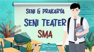 Materi Seni Teater Kelas 10 SMA Semester 2 dan Link Download Buku Paket Kurikulum Merdeka - Tribunpontianak.co.id
