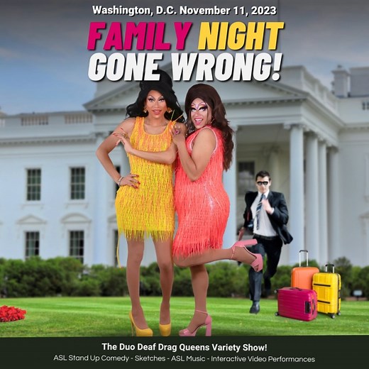 The upcoming Deafies in Drag's Show Tour finale will take place in Washington D.C. Make sure you don't miss out on the incredible Deaf Drag variety show! Get your tickets here: https://deafiesindrag.ticketspice.com/family-night-gone-wrong-washington-dc | Deafies in Drag
