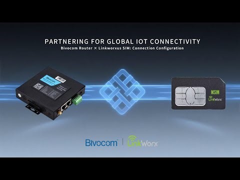 How to Configure SIM Card on Bivocom Router--Collaborating with LinkWorx