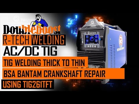 TIG Welding Thick to Thin, BSA Bantam Crankshaft Repair with R-Tech TIG261TFT