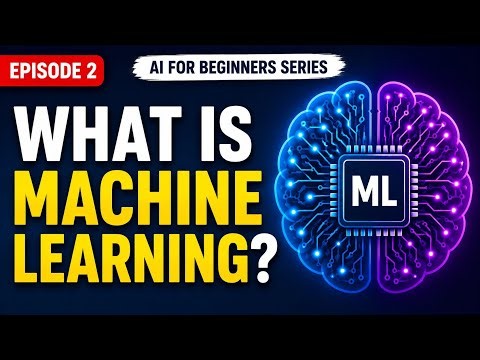 What is Machine Learning? Explained Simply for Beginners | AI Course