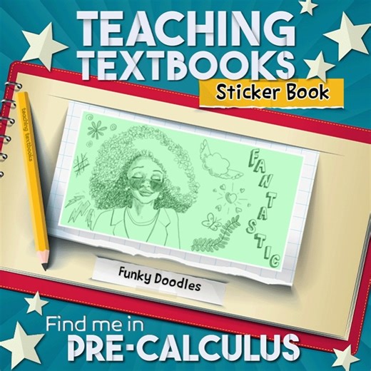1K views | Every time your student answers a question correctly, they will see an animated "sticker" celebrating the correct answer. The more questions they answer, the more stickers will be added to the collection in the “Sticker Book.” You can find this sticker in Pre-Calculus! | Teaching Textbooks | Facebook