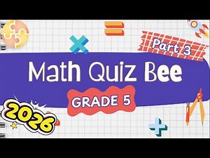 2026 Math Quiz Bee for Grade 5 | Part 3 | Quiz by brainYs