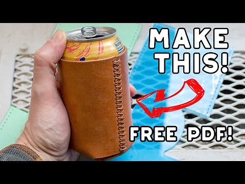 Make A Leather Can Sleeve | FREE PDF PATTERN!