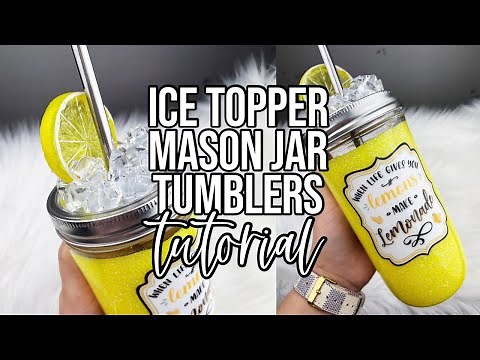 Ice Topper Tumbler Tutorial