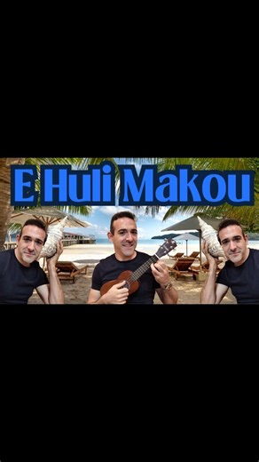 E Huli Makou, ukulele version