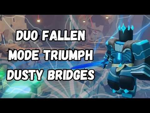 Duo Fallen Mode Triumph | Dusty Bridges | TDS
