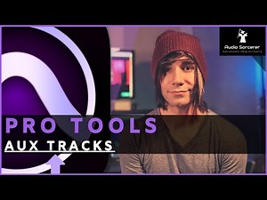 Pro Tools Tutorial | The 2 Main Uses For Aux Tracks ‪@avid‬
