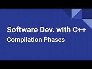 Software Development with C++: Compilation Phases