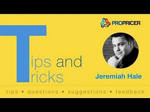 ProPricer Tips & Tricks: Basic Workflow Features