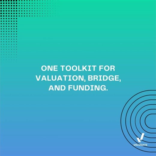 One Toolkit for Valuation, Bridge & Funding | ValuSuite