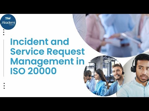 Incident and Service Request Management in ISO 20000