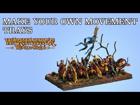 How to make your own movement trays for Warhammer The Old World!