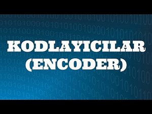 SAYISAL ELEKTRONİK DERSLERİ: Kodlayıcılar (Encoder)