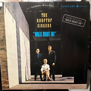 The Rooftop Singers - Walk Right In!