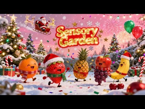 Christmas Sensory Fruits Dance – Jingle, Wiggle & Play!🎅