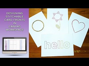 Creating Stitchable Card Fronts Using Canvas Workspace and the Piercing Tool - DX MACHINES ONLY