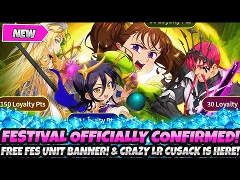*BREAKING NEWS* FESTIVAL OFFICIALLY CONFIRMED! FREE FES UNIT BANNER! CRAZY LR CUSACK 7DS Grand Cross