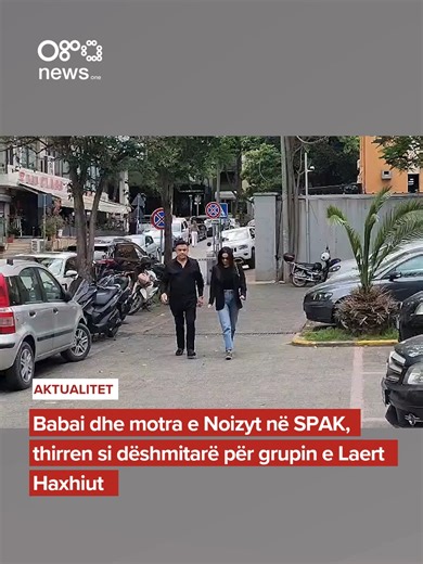 Babai dhe motra e Noizyt në SPAK, thirren si dëshmitarë për grupin e Laert Haxhiut #oranews #noizy #spak #laerthaxhiu