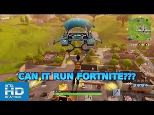 Fortnite - Intel HD 3000 Graphics - Can it Run Fortnite?