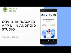 COVID-19 App - Android Studio and Kotlin Tutorial