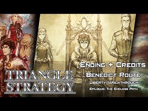 Triangle Strategy - Liberty Walkthrough - Benedict Ending + Credits
