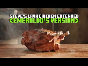 Jack Black - Steve’s Lava Chicken Extended (Emeraldo’s Version)