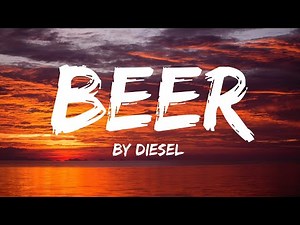 Beer Song (Lyrics + English Translation) - By Diesel