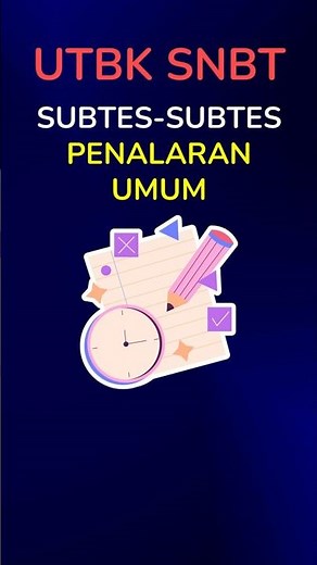 SUBTES-SUBTES PENALARAN UMUM | TES POTENSI SKOLASTIK (TPS) | UTBK SNBT 2026