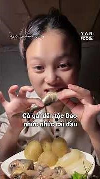 Gái Dao ăn cá thu ngâm dầu bị nói cắt ghép, không thấy cảnh nuốt #shorts #yannews