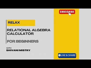 Relational Algebra with Relax | Real time instance with selection and projection | Relax