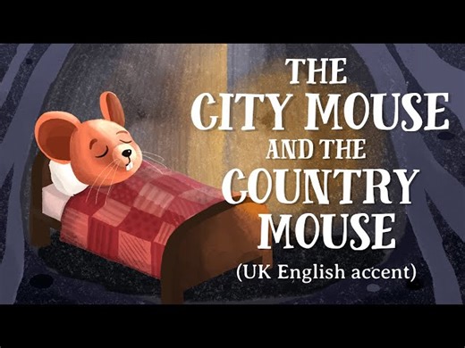 The City Mouse and the Country Mouse - Famous Fairy Tale